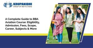 A Complete Guide to BBA Aviation Course: Eligibility, Admission, Fees ...