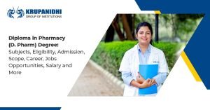 Diploma in Pharmacy ( D. Pharm) Degree: Subjects, Eligibility